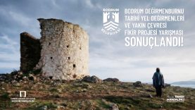 Bodrum Değirmenburnu Tarihi Yel Değirmenleri ve Yakın Çevresi Fikir Projesi Yarışması Sonuçlandı